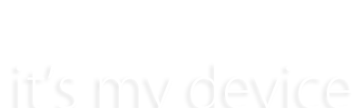 It's Your Device
